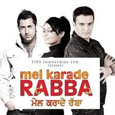 Mel Karade Rabba Punjabi Film Mel Karade Rabba Full Movie