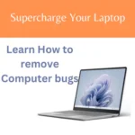 Learn how to get rid of computer bugs