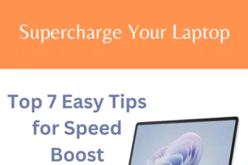 supercharge your laptop: Top 7 easy tips for speed boost