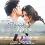 KENDE NE NAINA LYRICS - Vishal Mishra