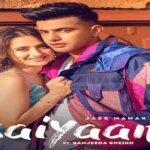 SAIYAAN LYRICS – JASS MANAK