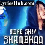 Mere Shiv Shambhoo Lyrics – Pardhaan | Ashock | Video