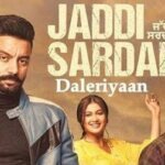 Daleriyaan Lyrics – Sippy Gill, Dilpreet Dhillon | Jaddi Sardar