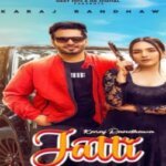 JATTI LYRICS – KARAJ RANDHAWA