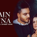 MAIN FIR NAI AUNA LYRICS – Nick Nannu