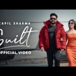 Guilt Lyrics – Kapil Sharma