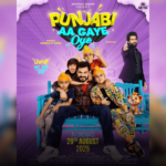 Punjabi Aa Gaye Oye: Singga Starrer Comedy Drama Set to Release on 29th August 2025!